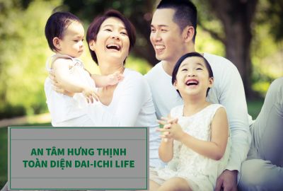 Daiichi - An tâm hưng thịnh toàn diện