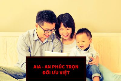 An Phúc Trọn Đời Ưu Việt – bảo hiểm AIA