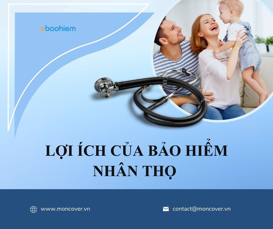 Lợi ích của bảo hiểm nhân thọ 
