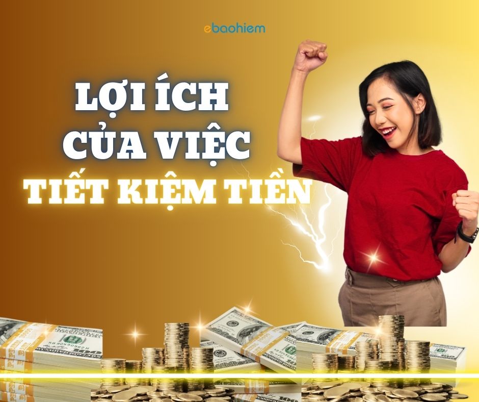 Lợi ích của việc tiết kiệm tiền 