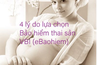 4 lý do để lựa chọn Bảo hiểm thai sản VBI