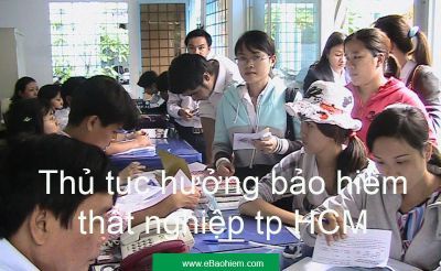 Thủ tục hưởng bảo hiểm thất nghiệp tại thành phố Hồ chí Minh