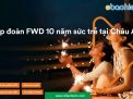 Giới thiệu Bảo hiểm nhân thọ FWD Việt Nam