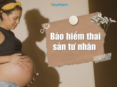 Bảo hiểm thai sản tư nhân