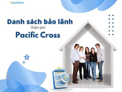 Danh sách bảo lãnh viện phí Pacific Cross