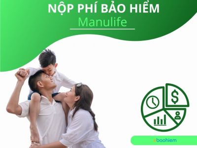 Nộp phí bảo hiểm Manulife