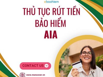 Thủ tục rút tiền bảo hiểm AIA
