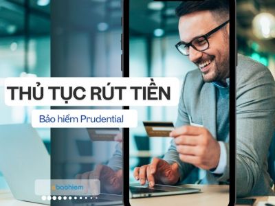 Thủ tục rút tiền bảo hiểm Prudential